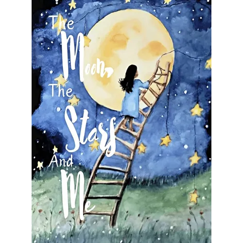 The Moon, The Stars and Me - Hardcover