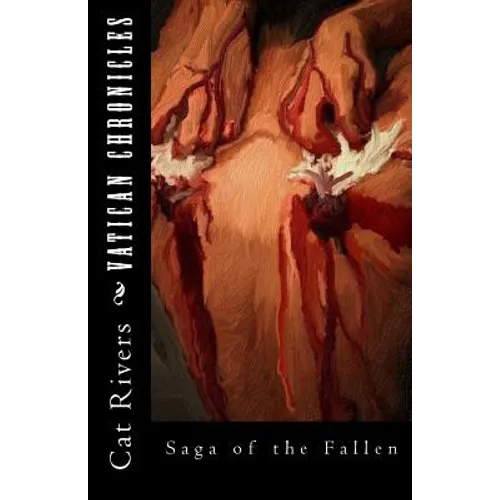 Vatican Chronicles: The Fallen Saga - Paperback