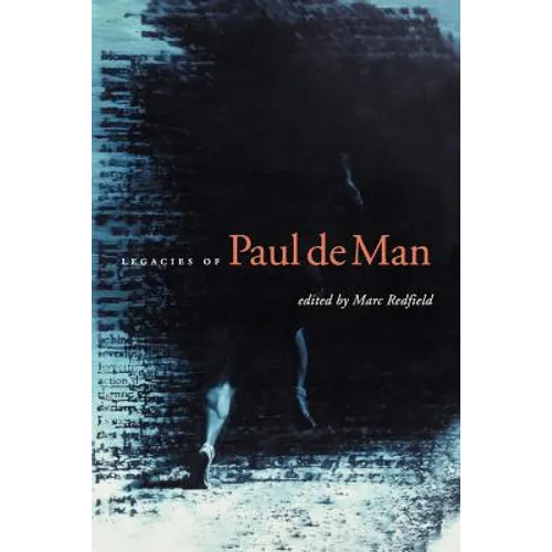 Legacies of Paul de Man - Paperback
