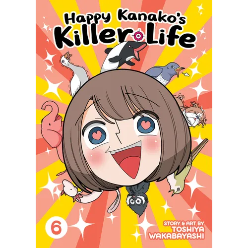 Happy Kanako's Killer Life Vol. 6 - Paperback