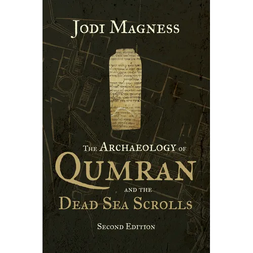 The Archaeology of Qumran and the Dead Sea Scrolls, 2nd Ed. - Paperback