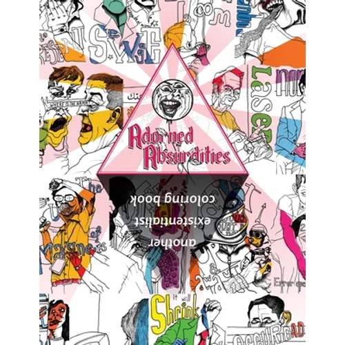 Adorned Absurdities: Another Existentialist Coloring Book - Paperback