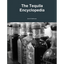 The Tequila Encyclopedia - Paperback