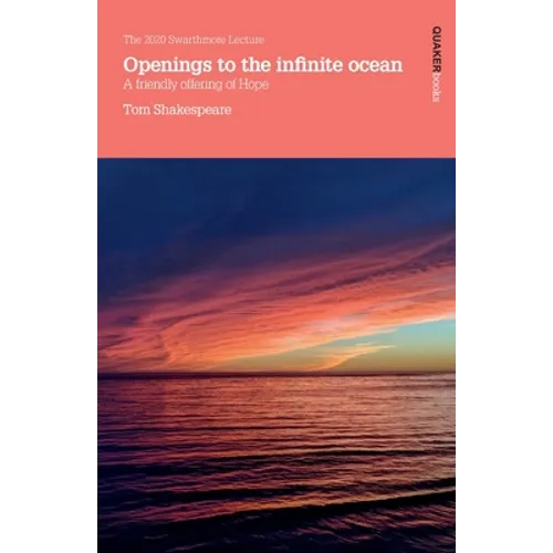 Openings to the infinite ocean: A friendly offering of Hope - Paperback