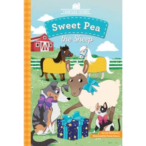 Sweet Pea the Sheep - Library Binding