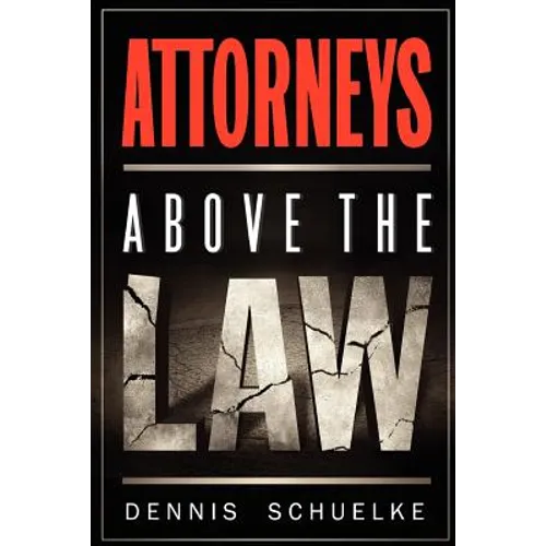 Attorneys Above the Law - Paperback