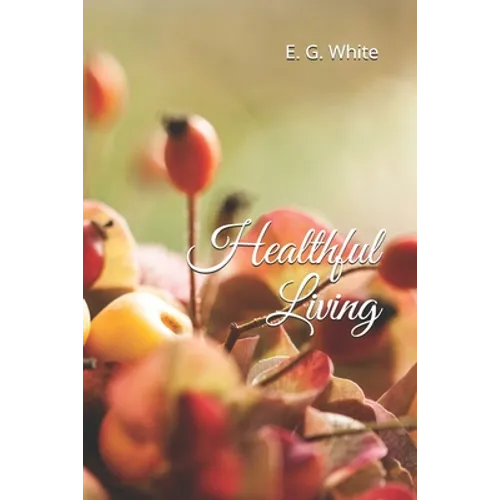 Healthful Living - Paperback