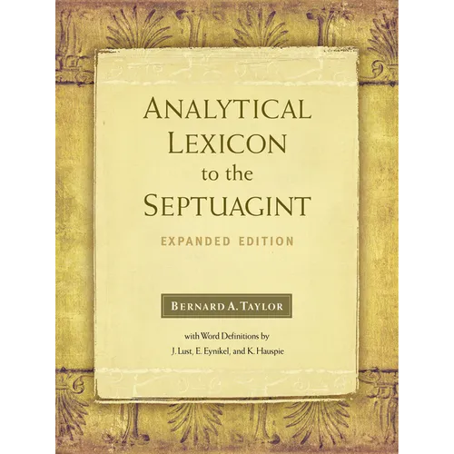 Analytical Lexicon to the Septuagint: Expanded Edition - Hardcover
