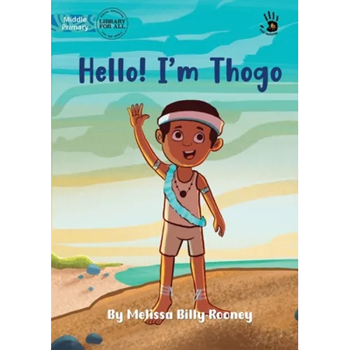 Hello! I'm Thogo - Our Yarning - Paperback