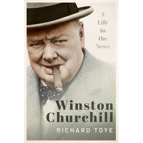 Winston Churchill: A Life in the News - Hardcover