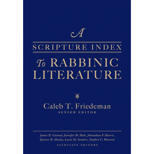 A Scripture Index to Rabbinic Literature - Hardcover