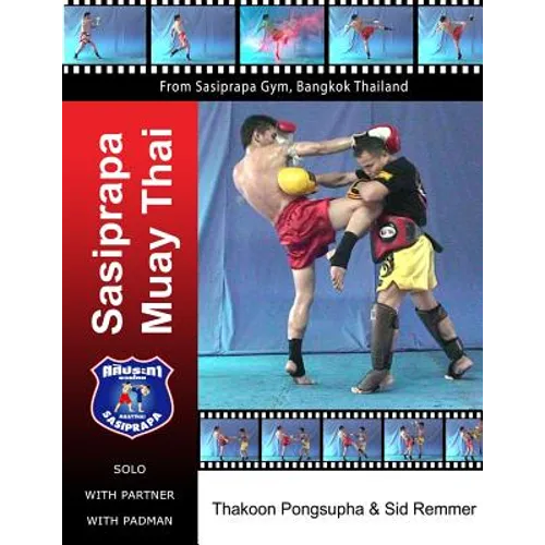 Sasiprapa Muay Thai: B&w - Paperback