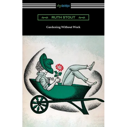 Gardening Without Work - Paperback