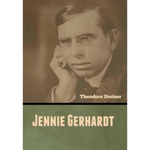 Jennie Gerhardt - Hardcover