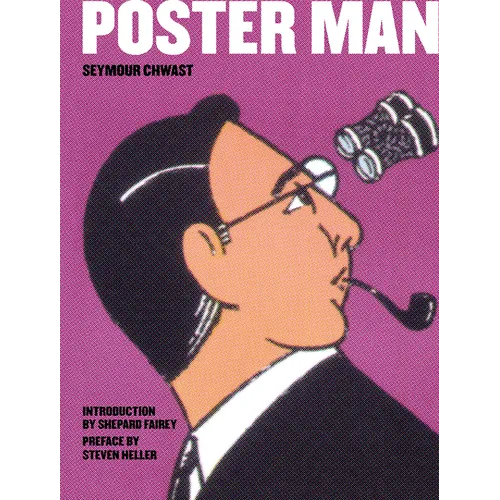 Poster Man: 50 Years of Iconic Graphic Design - Hardcover