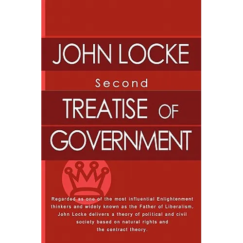 Second Treatise of Government - Paperback