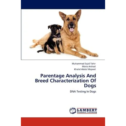 Parentage Analysis And Breed Characterization Of Dogs - Paperback