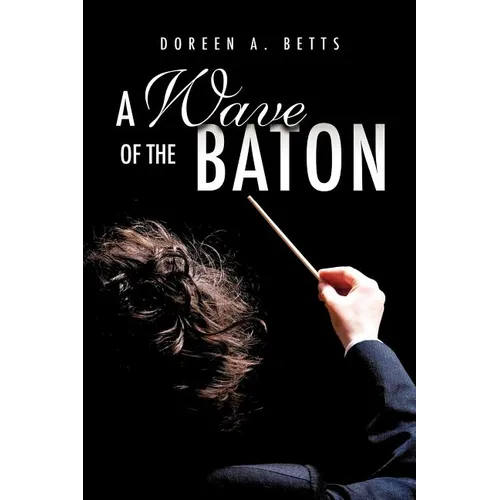 A Wave of the Baton - Paperback