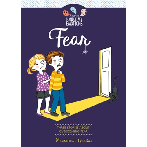 Fear: Three Stories about Overcoming Fear - Paperback