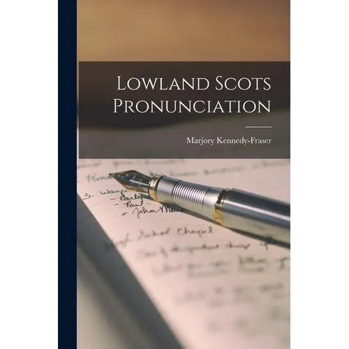 Lowland Scots Pronunciation - Paperback