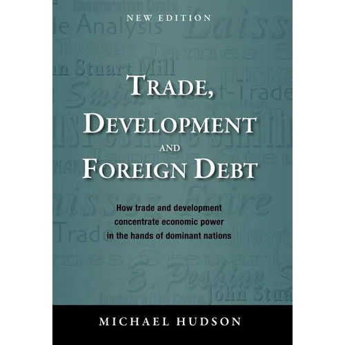 Trade, Development and Foreign Debt - Paperback