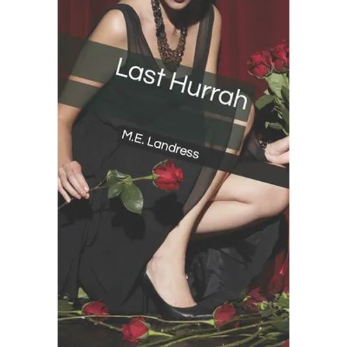 Last Hurrah - Paperback