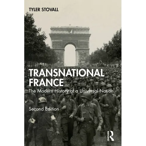 Transnational France: The Modern History of a Universal Nation - Paperback