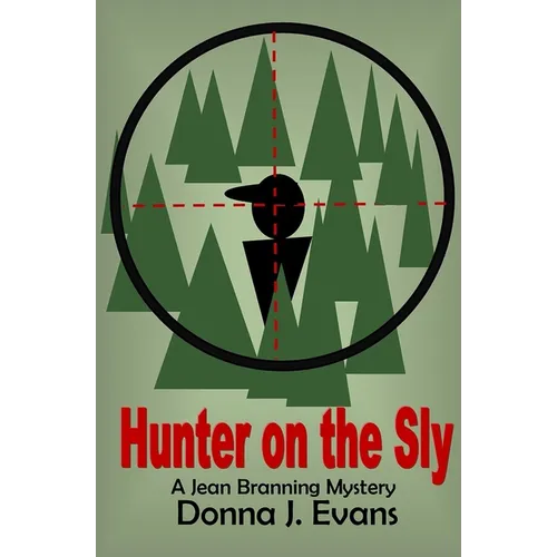 Hunter on the Sly: A Jean Branning Mystery - Paperback