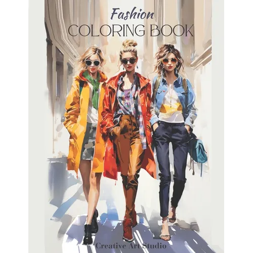 Fashion Coloring Book: For School Girls & Teens - Paperback