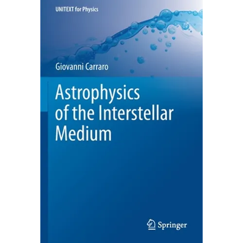 Astrophysics of the Interstellar Medium - Paperback
