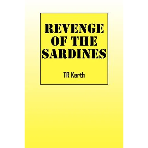 Revenge of the Sardines - Paperback