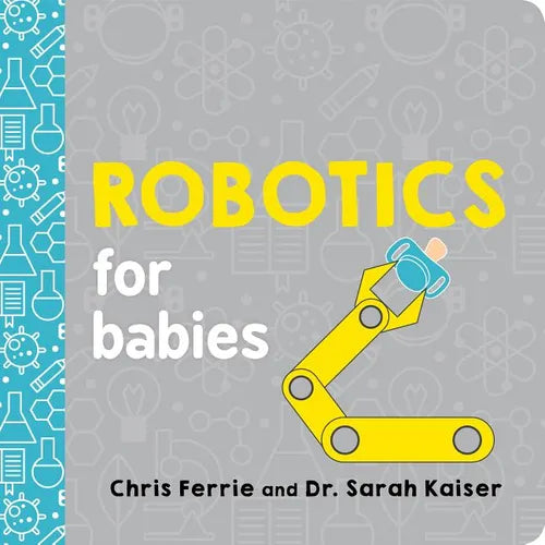 Robotics for Babies - Board Book