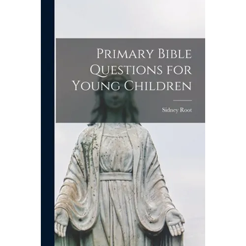 Primary Bible Questions for Young Children - Paperback