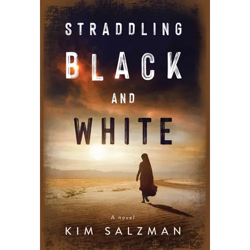 Straddling Black and White - Hardcover