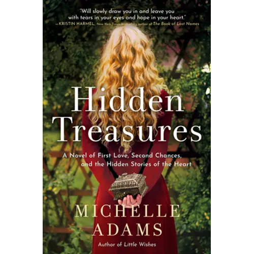 Hidden Treasures: A Novel of First Love, Second Chances, and the Hidden Stories of the Heart - Paperback