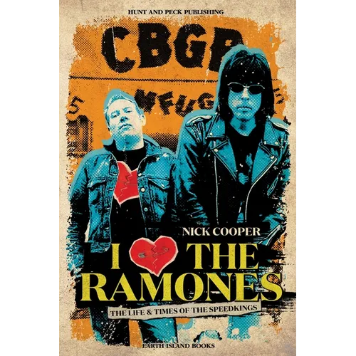 I Heartbreak the Ramones: The Life And Times of the SpeedKings - Paperback