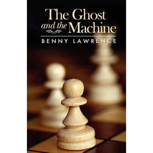 The Ghost and the Machine - Paperback