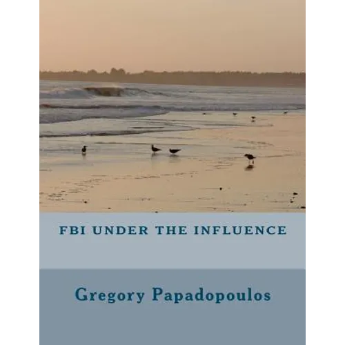 FBI under the influence - Paperback
