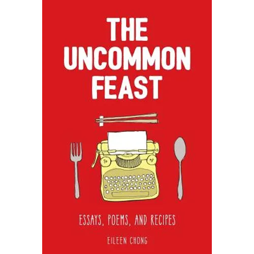 The Uncommon Feast - Paperback