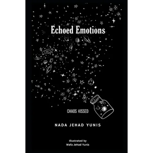 Echoed Emotions: Chaos Kissed - Paperback
