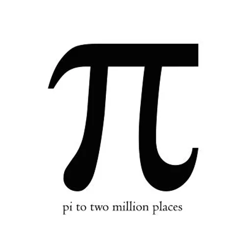 Pi to Two Million Places - Paperback