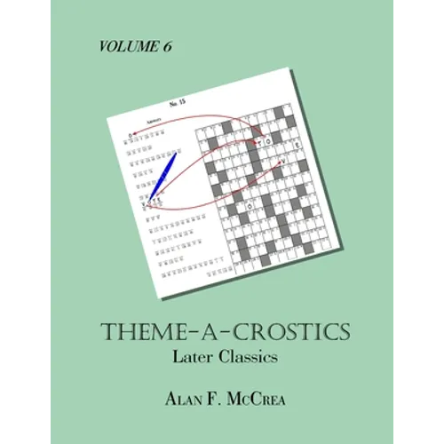 Theme-A-Crostics: Later Classics - Paperback