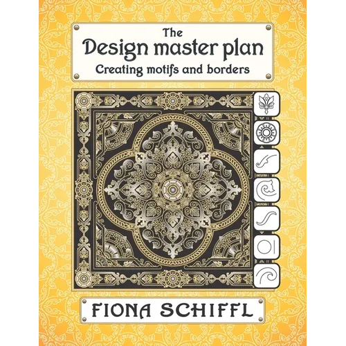 The design master plan: Creating motifs and borders - Paperback