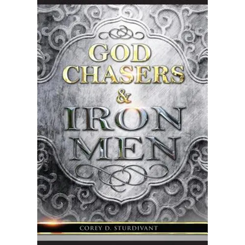 God Chasers & Iron Men - Paperback