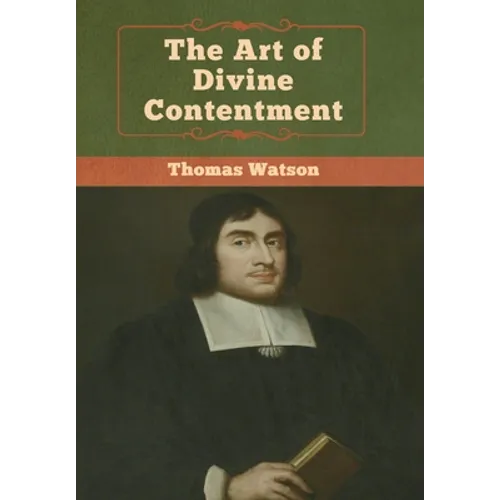 The Art of Divine Contentment - Hardcover