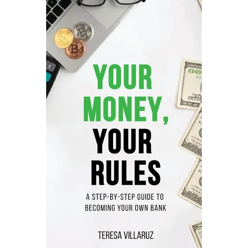Your Money, Your Rules - Hardcover