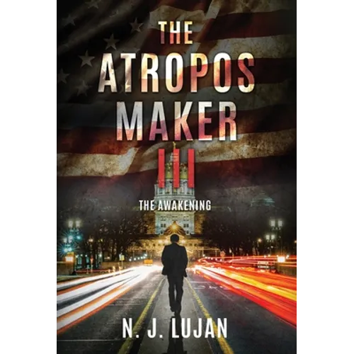 The Atropos Maker III: The Awakening - Hardcover