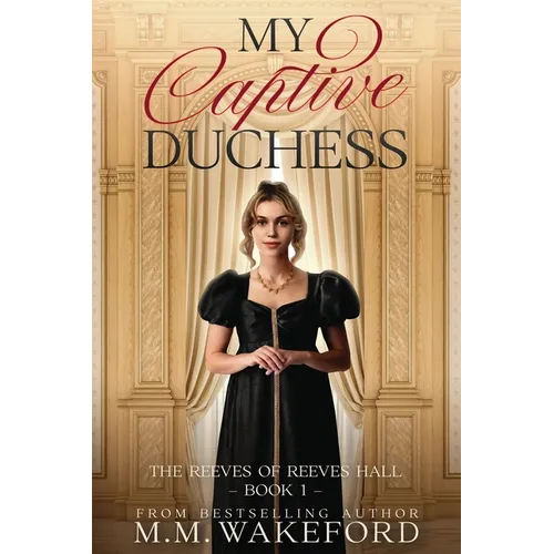 My Captive Duchess - Paperback