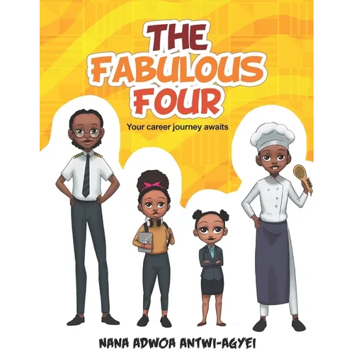 The Fabulous Four: Your career journey awaits - Paperback
