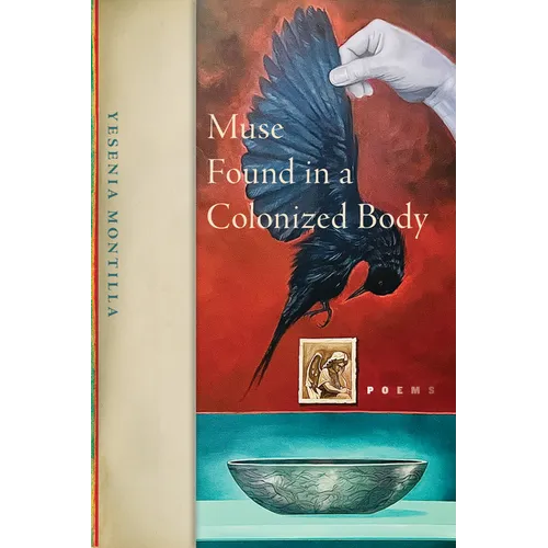 Muse Found in a Colonized Body: Poems - Paperback